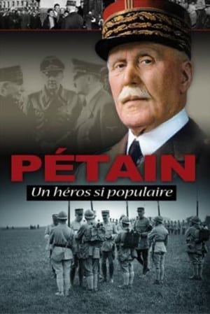 Pétain, un héros si populaire