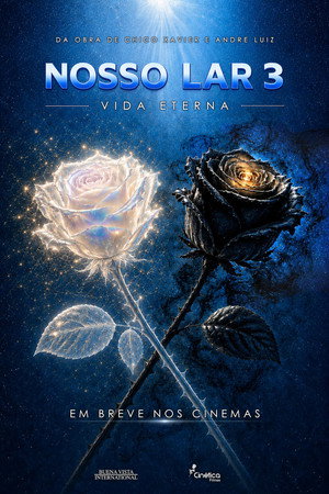 Nosso Lar 3: Vida Eterna poszter