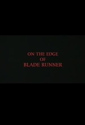 On the Edge of 'Blade Runner'