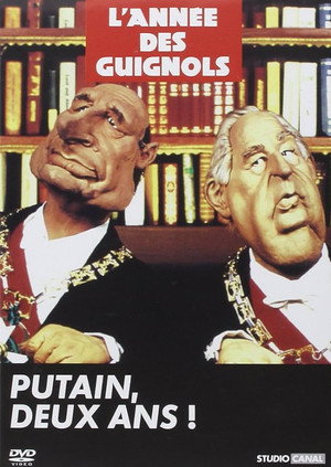 L'Année des Guignols - Putain, deux ans ! poszter