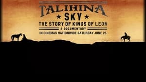 Talihina Sky: The Story of Kings of Leon háttérkép