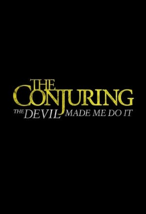 The Conjuring: The Devil Made Me Do It