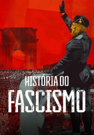 História do Fascismo poszter