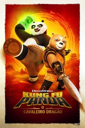 Kung Fu Panda: A sárkánylovag poszter