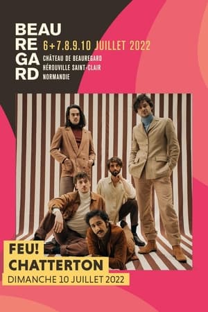 Feu! Chatterton - Festival Beauregard 2022 poszter