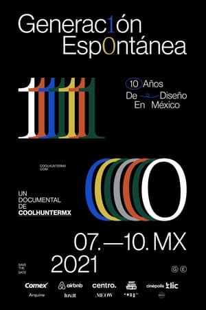 Generación Espontánea: 10 Años de Diseño en México poszter