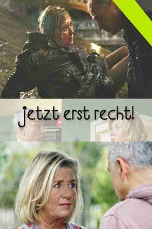 Jetzt erst recht! poszter