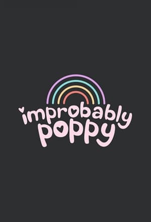 Improbably Poppy poszter