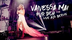 Vanessa Mai - Für dich - Live aus Berlin háttérkép