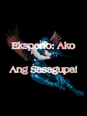 Eksperto: Ako Ang Sasagupa!