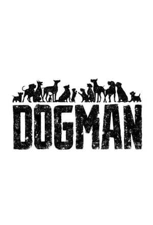 DogMan - A kutyák ura poszter