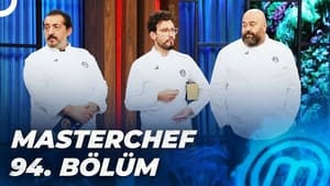 MasterChef Türkiye 5. évad Ep.94 94. epizód