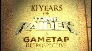 10 Years of Tomb Raider: A GameTap Retrospective háttérkép