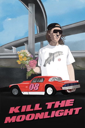 Kill the Moonlight poszter