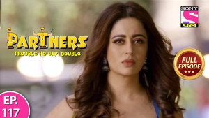 Partners - Trouble Ho Gayi Double Season 1 Ep.117 117. epizód