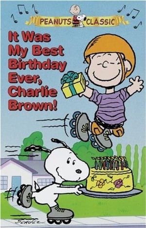 It Was My Best Birthday Ever, Charlie Brown!