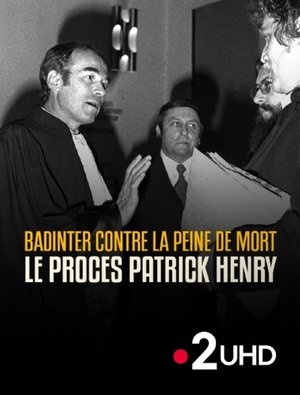 Badinter contre la peine de mort, le procès Patrick Henry poszter
