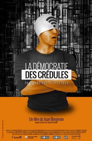 La démocratie des crédules poszter