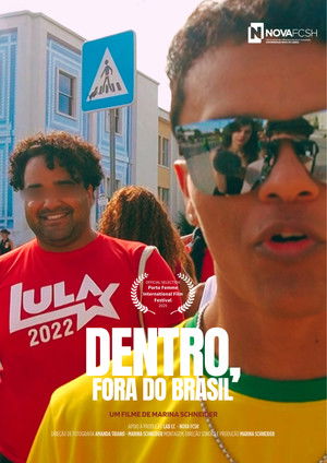 Dentro, fora do Brasil poszter