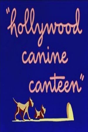 Hollywood Canine Canteen poszter