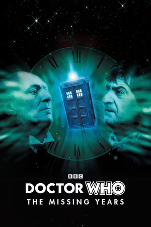 Doctor Who: The Missing Years poszter