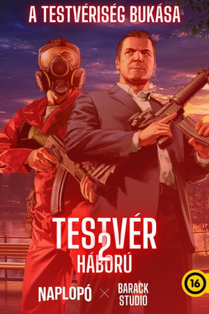 Testvérháború: 2. Fejezet poszter