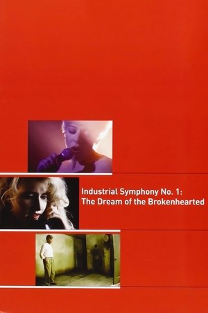 Industrial Symphony No. 1: The Dream of the Brokenhearted