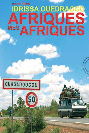 Afrique, mon Afrique... poszter