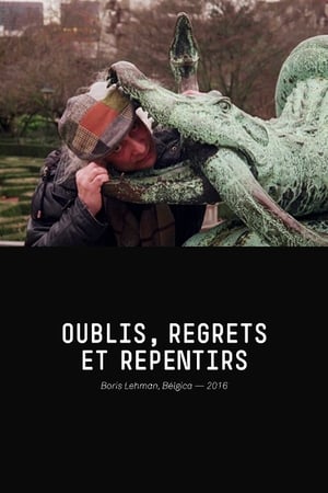 Oublis, Regrets et Repentirs poszter