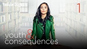 Youth & Consequences Season 1 Ep.1 1. epizód