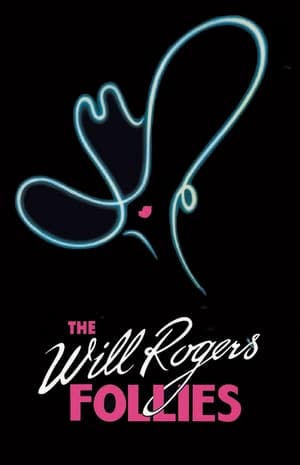 The Will Rogers Follies: A Life In Revue poszter