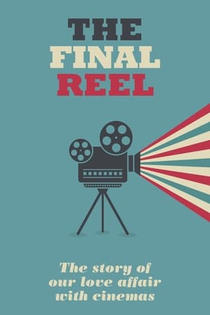 The Final Reel