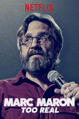 Marc Maron: Too Real poszter