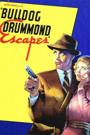 Bulldog Drummond Escapes poszter