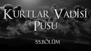 Kurtlar Vadisi: Pusu 3. évad Ep.14 14. epizód