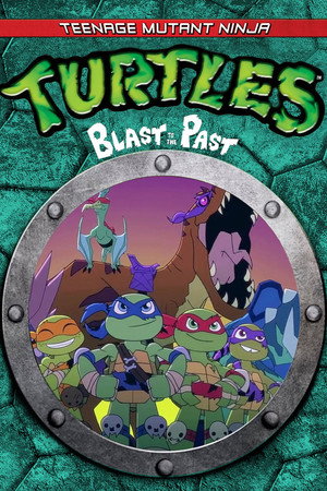 Half-Shell Heroes: Blast to the Past poszter
