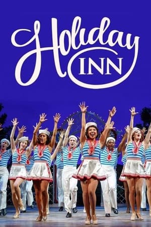 Holiday Inn: The New Irving Berlin Musical - Live on Broadway poszter