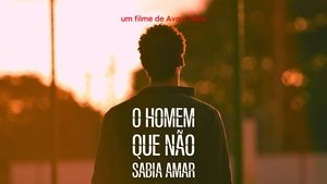 O Homem Que Não Sabia Amar háttérkép