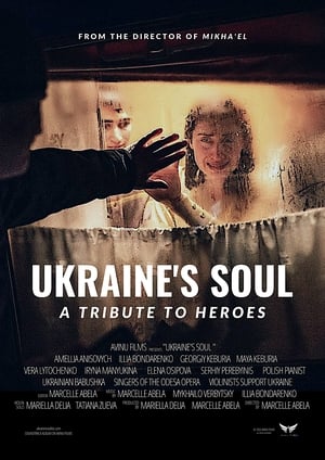 Ukraine's Soul - A Tribute to Heroes