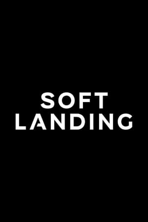 Soft Landing poszter