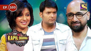 The Kapil Sharma Show Season 1 Ep.103 103. epizód