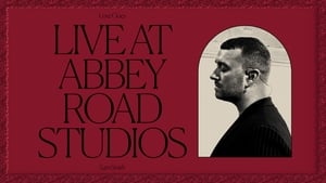 Sam Smith: Love Goes – Élőben az Abbey Road Studiosból háttérkép