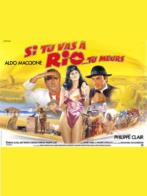 Si tu vas à Rio... tu meurs poszter