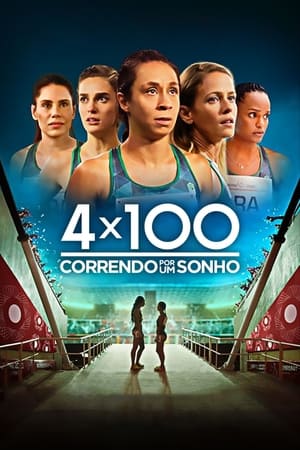 4x100: Correndo por um Sonho poszter