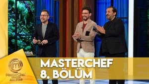 MasterChef Türkiye 6. évad Ep.8 8. epizód