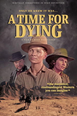 A Time for Dying poszter