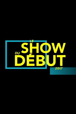 Le show du début