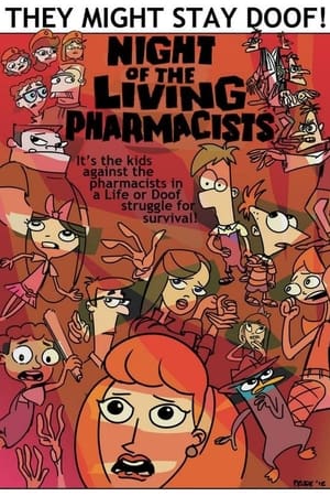 Phineas and Ferb: Night of the Living Pharmacists poszter