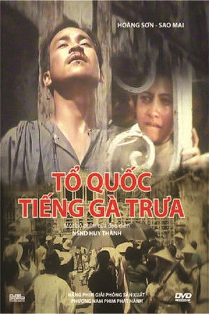 Tổ Quốc Tiếng Gà Trưa poszter