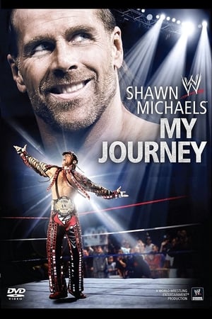 WWE: Shawn Michaels: My Journey poszter